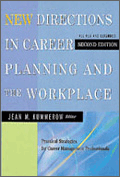 New Directions in Career Planning and the Workplace: Practical Strategies for Career Management Professionals (second edition